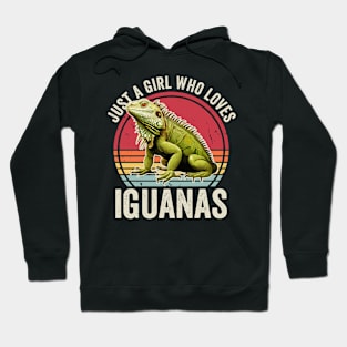 Just A Girl Who Loves Iguanas Funny Iguana Hoodie